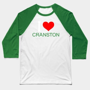 I love Cranston Baseball T-Shirt